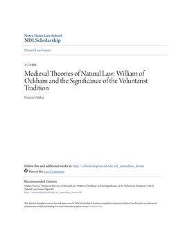 Medieval Theories of Natural Law: William of Ockham and the Significance of the Voluntarist Tradition Francis Oakley