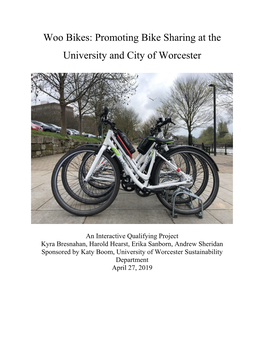 Woo Bikes: Promoting Bike Sharing at the University and City of Worcester