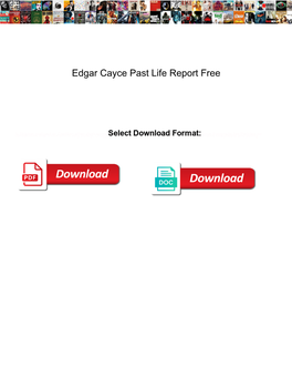 Edgar Cayce Past Life Report Free