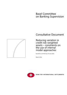 Reducing Variation in Credit Risk-Weighted Assets – Constraints on the Use of Internal Model Approaches