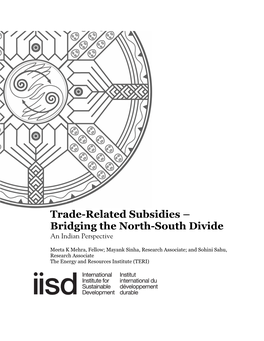 Trade-Related Subsidies – Bridging the North-South Divide an Indian Perspective