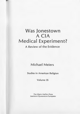 Was Jonestown a CIA Medical Experiment? a Review of the Evidence