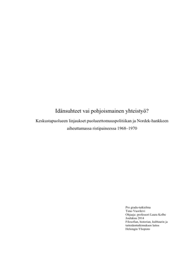 Idänsuhteet Vai Pohjoismainen Yhteistyö?