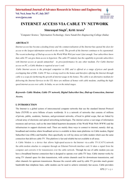 INTERNET ACCESS VIA CABLE TV NETWORK Simranpal Singh1, Kriti Arora2 1Computer Science, 2Information Technology, Guru Nanak Dev Engineering College (India)