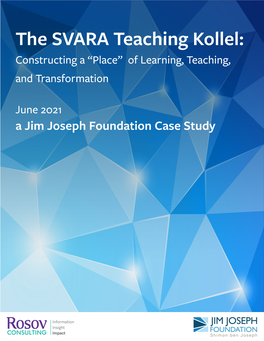 The SVARA Teaching Kollel: Constructing a “Place” of Learning, Teaching, and Transformation