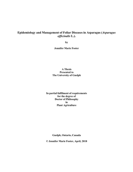 Epidemiology and Management of Foliar Diseases in Asparagus (Asparagus Officinalis L.)