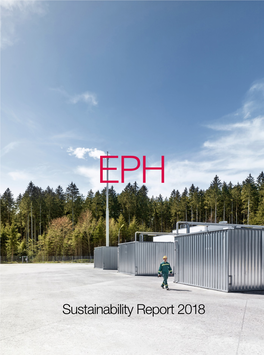 Sustainability Report 2018 Sustainability Report 2018 EPH SUSTAINABILITY REPORT 2018