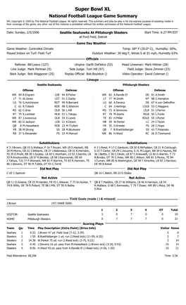 Super Bowl XL National Football League Game Summary NFL Copyright © 2005 by the National Football League