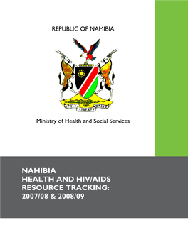 Namibia Health and Hiv/Aids Resource Tracking: 2007/08 & 2008/09