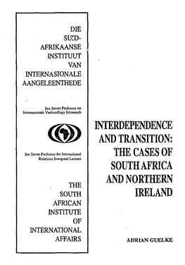 Interdependence and Transition: the Cases Of