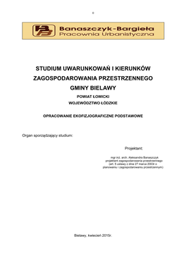 Studium Uwarunkowań I Kierunków Zagospodarowania Przestrzennego Gminy Bielawy