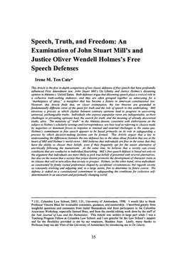 Speech, Truth, and Freedom: an Examination of John Stuart Mill's and Justice Oliver Wendell Holmes's Free Speech Defenses