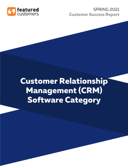 (CRM) Software Category Customer Relationship Management (CRM) Software Category