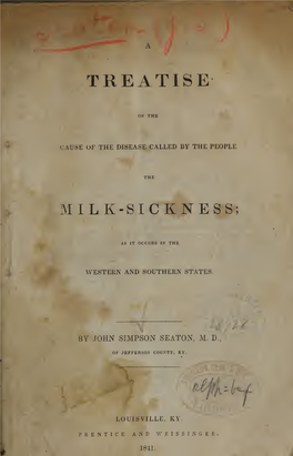 A Treatise on the Cause of the Disease Called by the People the Milk