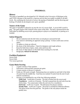 SPEEDBALL History Nature of the Game Safety/Etiquette Facilities