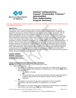 PRIOR AUTHORIZATION CRITERIA for APPROVAL Amitiza Will Be Approved When ALL of the Following Are Met: 1