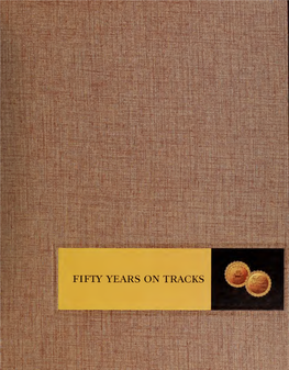 Fifty Years on Tracks