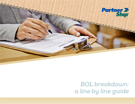 BOL Breakdown: a Line by Line Guide BOL Breakdown: a Line by Line Guide