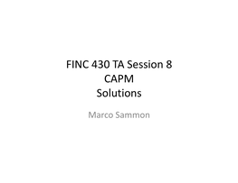 FINC 430 TA Session 8 CAPM Solutions