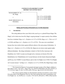 1 UNITED STATES DISTRICT COURT DISTRICT of CONNECTICUT SUSAN SKIPP, ET. AL. Ms. Skipp, V. MARY BRIGHAM ET. AL. Defendants. No. 3