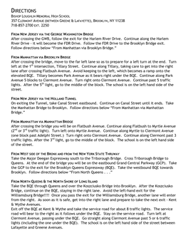 Directions Bishop Loughlin Memorial High School 357 Clermont Avenue (Between Greene & Lafayette), Brooklyn, Ny 11238 718-857-2700 Ext