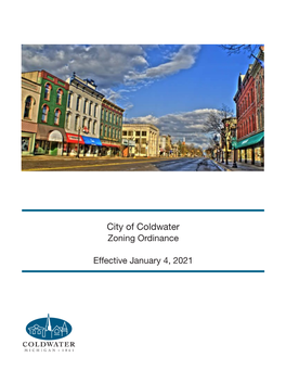 Zoning Code Shall Be Known and May Be Designated As the “City of Coldwater Zoning Code” and Shall Be Referred to Hereinafter As “This Zoning Code.” 2