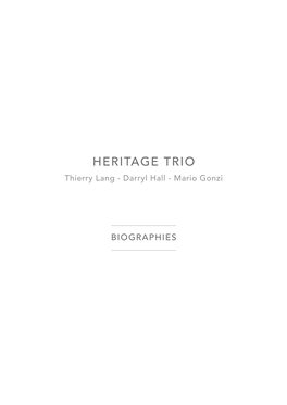 HERITAGE TRIO Thierry Lang - Darryl Hall - Mario Gonzi