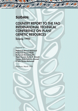 SUDAN: COUNTRY REPORT to the FAO INTERNATIONAL TECHNICAL CONFERENCE on PLANT GENETIC RESOURCES (Leipzig 1996)