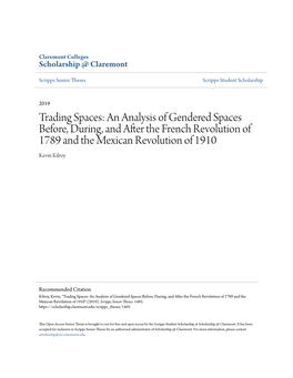 An Analysis of Gendered Spaces Before, During, and After the French Revolution of 1789 and the Mexican Revolution of 1910 Kevin Kilroy