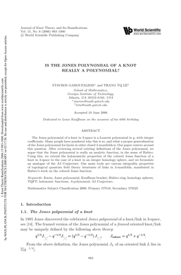 Is the Jones Polynomial of a Knot Really a Polynomial?