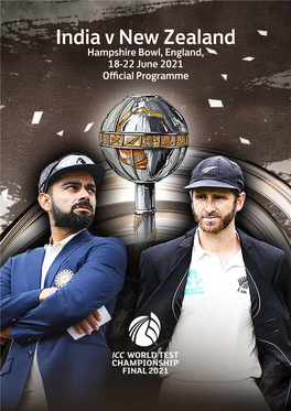 India V New Zealand Hampshire Bowl, England, 18-22 June 2021 Official Programme Contents