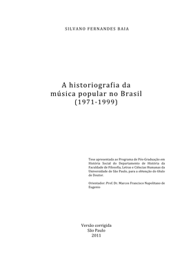 A Historiografia Da Música Popular No Brasil (1971‐1999)