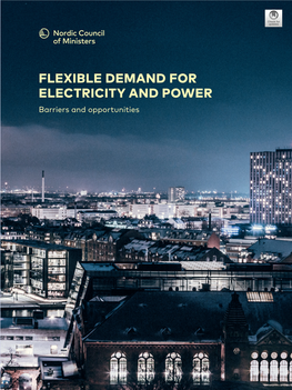 FLEXIBLE DEMAND for ELECTRICITY and POWER Barriers and Opportunities
