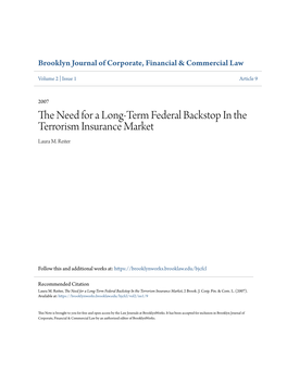 The Need for a Long-Term Federal Backstop in the Terrorism Insurance Market, 2 Brook