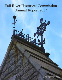Fall River Historical Commission Annual Report 2017