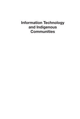 Information Technology and Indigenous Communities Dedicated to Tony Boxall (1957–2012) Information Technology and Indigenous Communities