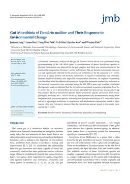 Gut Microbiota of Tenebrio Molitor and Their Response to Environmental Change Jaejoon Jung1,2, Aram Heo1, Yong Woo Park1, Ye Ji Kim1, Hyelim Koh1, and Woojun Park1*