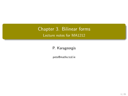 Bilinear Forms Lecture Notes for MA1212