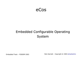Embedded Configurable Operating System