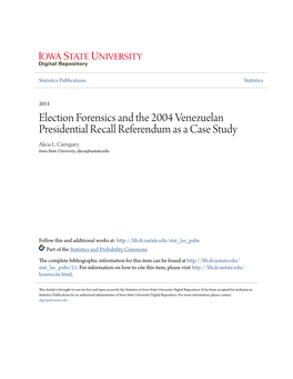 Election Forensics and the 2004 Venezuelan Presidential Recall Referendum As a Case Study Alicia L