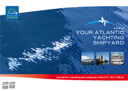 Your Atlantic Yachting Shipyard