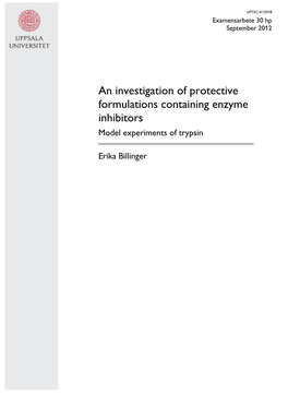 An Investigation of Protective Formulations Containing Enzyme Inhibitors Model Experiments of Trypsin