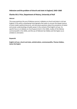 Hebraism and the Problem of Church and State in England, 1642–1660 Charles W.A. Prior, Department of History, University of Hu