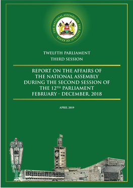 Report on the Affairs of the National Assembly During the Second Session of the 12Th Parliament February - December, 2018