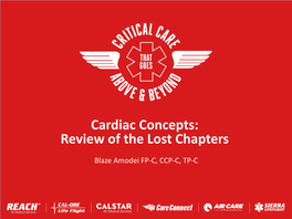Cardiac Concepts: Review of the Lost Chapters