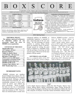 B O X S C O R E a Publication of the Indiana High School Basketball Historical Society IHSBHS Was Founded in 1994 by A