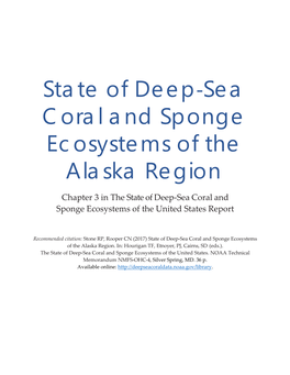 State of Deep‐Sea Coral and Sponge Ecosystems of the Alaska Region