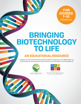 Bringing Biotechnology to Life an Educational Resource