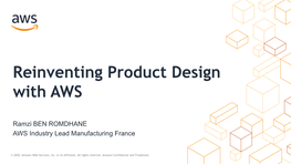 Reinventing Product Design with AWS