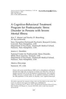 A Cognitive-Behavioral Treatment Program for Posttraumatic Stress Disorder in Persons with Severe Mental Illness Kim T